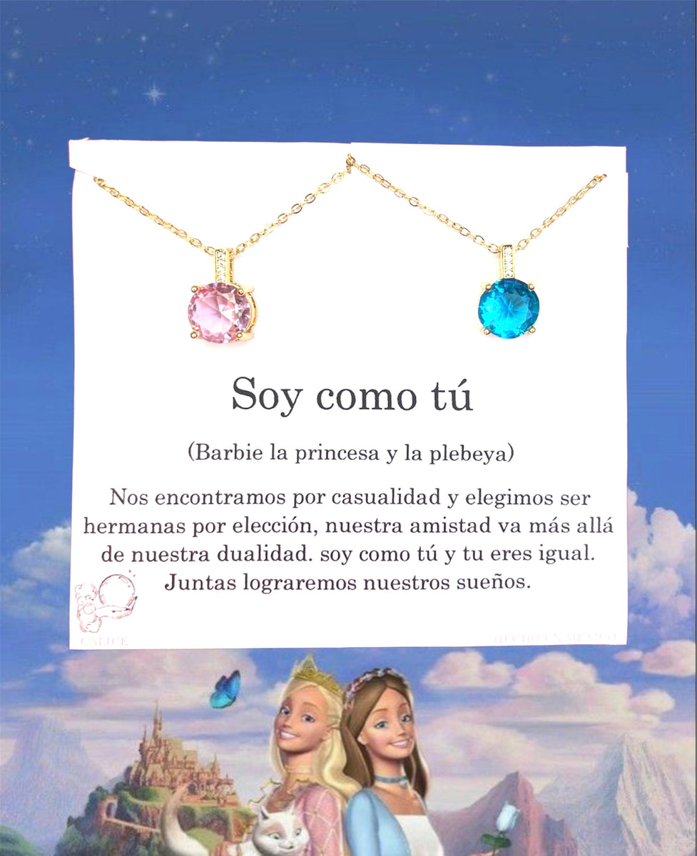 Soy como tu la princesa y la plebeya Barbie Calice Joyeria